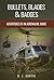 Bullets, Blades & Badges by D.L.  Curtis