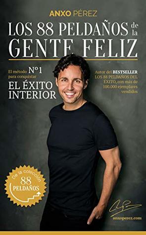 Los 88 Peldaños de la Gente Feliz (Kindle Edition)