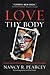 Love Thy Body: Answering Hard Questions about Life and Sexuality