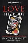 Love Thy Body: An...