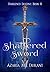 Shattered Sword (Darkened D...