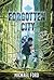 Forgotten City: An Action-Packed Dystopian Adventure About Survival and Conspiracy for Kids (Ages 8-12)