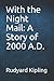 With the Night Mail: A Story of 2000 A.D.