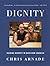 Dignity: Seeking Respect in...