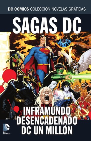 Sagas DC: Inframundo desencadenado - DC Un Millón (Colección Novelas Gráficas DC Comics: Sagas, #6)