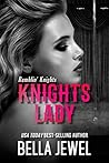 Knights Lady (Rumblin' Knights #3) Knights Lady (Rumblin' Knights #3)