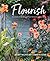 Flourish by Juliet Nicholas