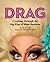 Drag: Combing Through the B...