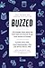 Buzzed: The Straight Facts ...