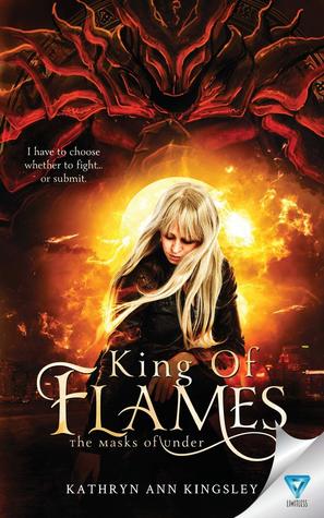 King of Flames (The Masks of Under, #1)