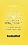 Book cover for Before You Open Your Bible: Nine Heart Postures For Approaching God's Word