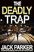 The Deadly Trap