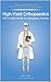High-Yield Orthopaedics: OITE & ABOS Review for Orthopaedic Providers (Third Edition)