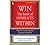 Win the Battle of Conflicts Within by Dr Ram Sharma (author)