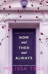 Now and Then and Always by Melissa Tagg