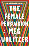 The Female Persuasion