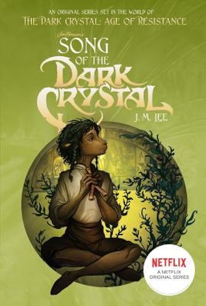 Song of the Dark Crystal (Jim Henson's The Dark Crystal, #2)