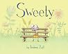Sweety by Andrea Zuill