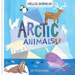 Hello, World! Arctic Animals (Board Book)