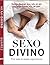 "SEXO DIVINO: Vive aún tu mejor experiencia"