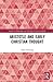 Aristotle and Early Christian Thought (Studies in Philosophy and Theology in Late Antiquity)