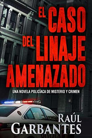 El caso del linaje amenazado (Kindle Edition)