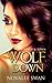 Wolf Down (Shifter Town, #3)