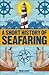 A Short History of Seafaring (DK Short Histories)