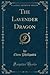 The Lavender Dragon (Classic Reprint)