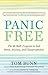 Panic Free: The 10-Day Prog...