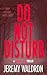 Do Not Disturb (Dead and Go...