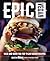 Epic Vegan by Dustin Harder