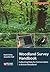 Woodland Survey Handbook: Collecting Data for Conservation in British Woodland