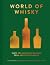The World of Whisky by Neil Ridley