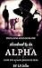 Abandoned by an Alpha by L.P.  Dillon