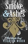 Smoke and Ashes