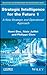 Strategic Intelligence for the Future 1: A New Strategic and Operational Approach