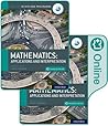 Oxford IB Diploma Programme IB Mathematics: applications and interpretation, Higher Level, Print and Enhanced Online Course Book Pack Oxford IB Diploma Programme IB Mathematics: applications and interpretation, Higher Level, Print and Enhanced Online Course Book Pack