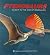 Pterosaurs: Flight in the Age of Dinosaurs
