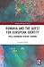 Romania and the Quest for E...