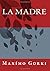 La Madre by Maxim Gorky