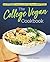 The College Vegan Cookbook by Heather Nicholds