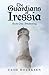 The Guardians of Iressia: B...
