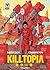 Killtopia, Volume 2