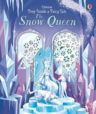 The Snow Queen (Peek Inside a Fairy Tale)