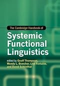 The Cambridge Handbook of Systemic Functional Linguistics