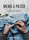 Mend & Patch by Kerstin Neumüller Mend & Patch by Kerstin Neumüller