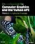 Introduction to Computer Graphics and the Vulkan API: Third Edition