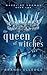The Queen of Witches by Brandi Elledge