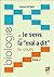 Biologie et le sens de la m...